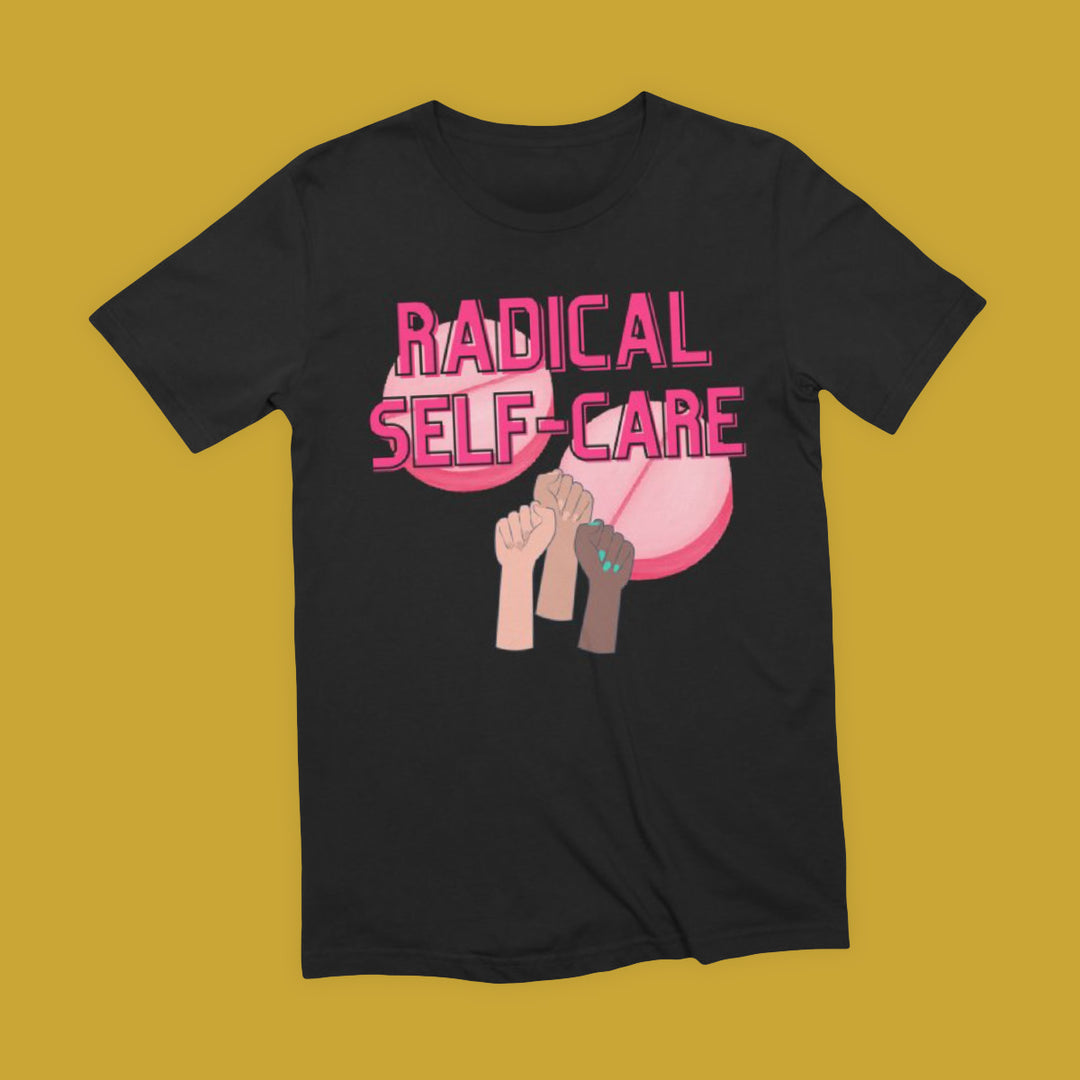 Radical Self-Care tee