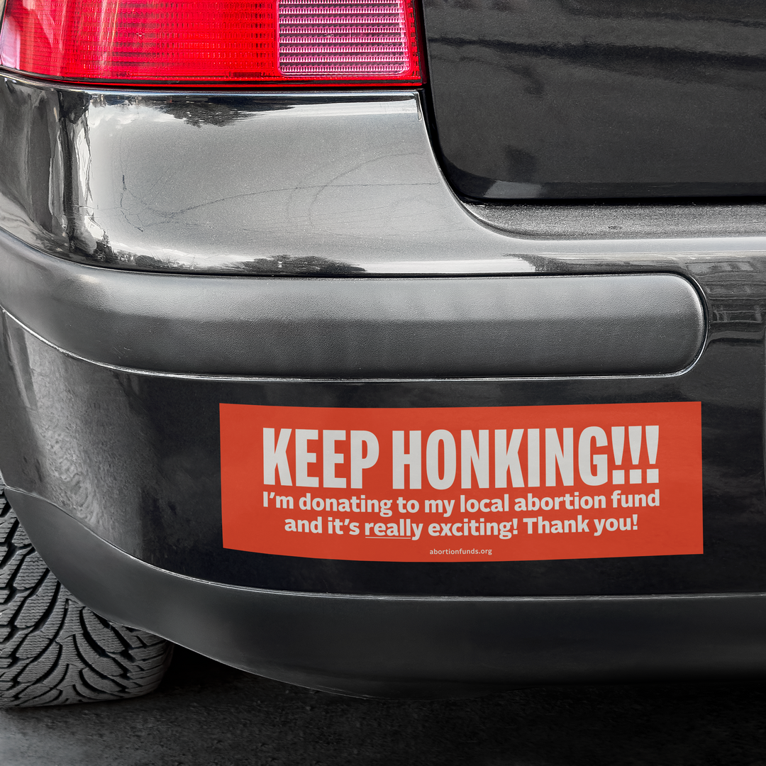 KEEP HONKING!!! sticker