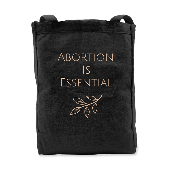 Abortion Is Essential tote