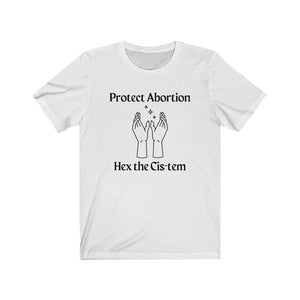 Reproductive Freedom Fund of New Hampshire: Hex the Cis-tem shirts